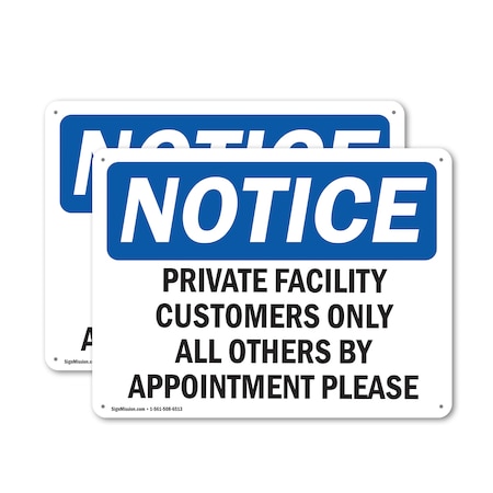 Signmission Private Facility Customers Only All Others OSHA Notice Sign, Aluminum, 10in W x 7in L, 2PK OS-2PACK-NS-A-710-L-17813